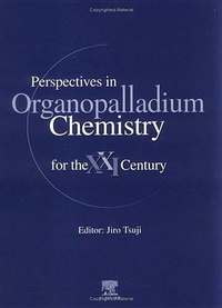 Abbildung von: Perspectives in Organopalladium Chemistry for the 21st Century - Elsevier