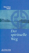 Cover: Der spirituelle Weg - Vier T&uuml;rme