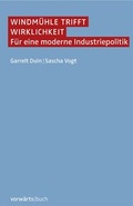 Cover: Windm&uuml;hle trifft Wirklichkeit - Berliner vorw&auml;rts Verlagsgesellschaft