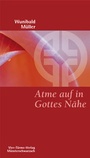 Cover: Atme auf in Gottes Nähe - Vier Türme