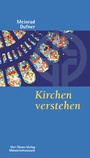 Cover: Kirchen verstehen - Vier T&uuml;rme