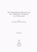 Cover: Die Handschriftenillustrationen des &raquo;Willehalm&laquo; Wolframs von Eschenbach - Reichert Verlag