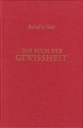Cover: Das Buch der Gewissheit /Kit&aacute;b-i-&Iacute;q&aacute;n - Baha'i