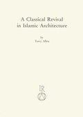 Cover: A Classical Revival in Islamic Architecture - Reichert Verlag
