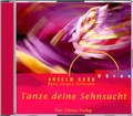 Cover: CD: Tanze deine Sehnsucht - Vier T&uuml;rme