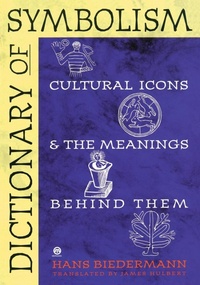Abbildung von: Dictionary of Symbolism - Penguin Putnam Inc
