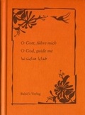 Cover: O Gott f&uuml;hre mich /O God, guide me - Baha'i