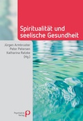 Cover: Spiritualit&auml;t und seelische Gesundheit - Psychiatrie Verlag