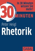 Cover: 30 Minuten Rhetorik - GABAL
