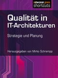 Cover: Qualit&auml;t in IT-Architekturen - Entwickler Press