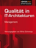 Cover: Qualit&auml;t in IT-Architekturen - Entwickler Press