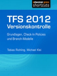 Abbildung von: TFS 2012 Versionskontrolle - Entwickler Press