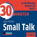 Cover: 30 Minuten Small Talk - GABAL