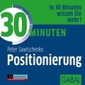 Cover: 30 Minuten Positionierung - GABAL