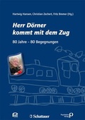 Cover: Herr D&ouml;rner kommt mit dem Zug - Die Br&uuml;cke Neum&uuml;nster