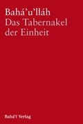 Cover: Das Tabernakel der Einheit - Baha'i