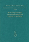 Cover: Wissensorganisierende und wissensvermittelnde Literatur im Mittelalter - Reichert Verlag