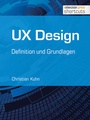 Cover: UX Design - Definition und Grundlagen - Entwickler Press