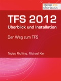 Cover: TFS 2012 &Uuml;berblick und Installation - Entwickler Press