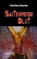 Cover: Saitenweise Blut - &eacute;ditions tr&egrave;ves