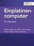 Cover: Einplatinencomputer - ein &Uuml;berblick - Entwickler Press