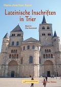 Cover: Lateinische Inschriften in Trier - &eacute;ditions tr&egrave;ves