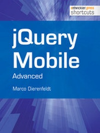 Enlarge image Cover: jQuery Mobile - Advanced - Entwickler Press