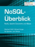 Cover: NoSQL-&Uuml;berblick - Neo4j, Apache Cassandra und HBase - Entwickler Press