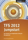 Cover: TFS 2012 Jumpstart - Entwickler Press
