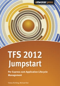 Enlarge image Cover: TFS 2012 Jumpstart - Entwickler Press