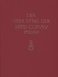 Cover: Studien zur Corveyer Gedenk&uuml;berlieferung und zur Erschlie&szlig;ung der Liber vitae - Reichert Verlag