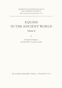 Enlarge image Cover: Equids in the Ancient World. Volume II - Reichert Verlag