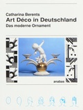 Cover: Art D&eacute;co in Deutschland - B&uuml;chse d. Pandora