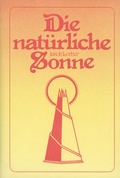 Cover: Die nat&uuml;rliche Sonne - Jakob Lorber Verlag