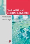 Cover: Spiritualit&auml;t und seelische Gesundheit - Psychiatrie Verlag