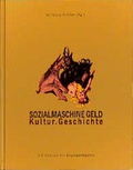 Cover: Sozialmaschine Geld - B&uuml;chse d. Pandora