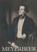 Cover: Giacomo Meyerbeer - Weltb&uuml;rger der Musik - Reichert Verlag