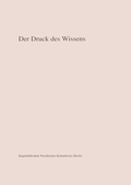 Cover: Der Druck des Wissens - Reichert Verlag