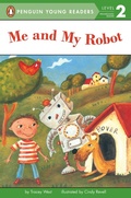 Cover: Me and My Robot - G P Putnam's Sons
