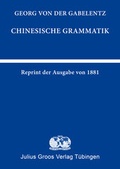 Cover: Chinesische Grammatik (Reprint der Ausgabe von 1881) - Groos, Julius