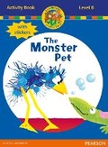 Cover: Jamboree Storytime Level B: The Monster Pet Activity Book with Stickers - Heinemann