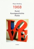 Cover: 1968: Kunst - Kunstgeschichte - Politik - B&uuml;chse d. Pandora