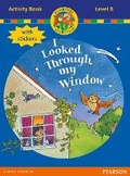 Cover: Jamboree Storytime Level B: I Looked Through my Window Activity Book with Stickers - Heinemann