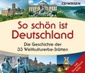 Cover: CD WISSEN - So sch&ouml;n ist Deutschland - audio media verlag