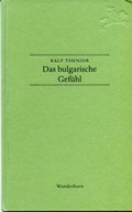 Cover: Das bulgarische Gef&uuml;hl - Das Wunderhorn