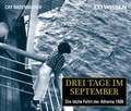 Cover: CD WISSEN - Drei Tage im September - audio media verlag