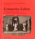 Cover: Erinnertes Leben - Das Wunderhorn