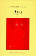 Cover: AYA - Das Wunderhorn