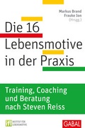 Cover: Die 16 Lebensmotive in der Praxis - GABAL