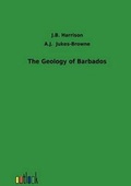 Cover: The Geology of Barbados - Outlook Verlag